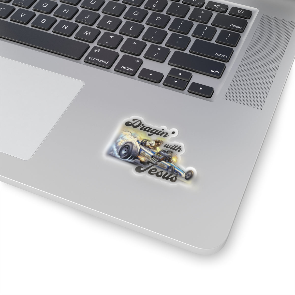 Dragin' with Jesus Kiss-Cut Sticker — Retro Dragster Faith Decal