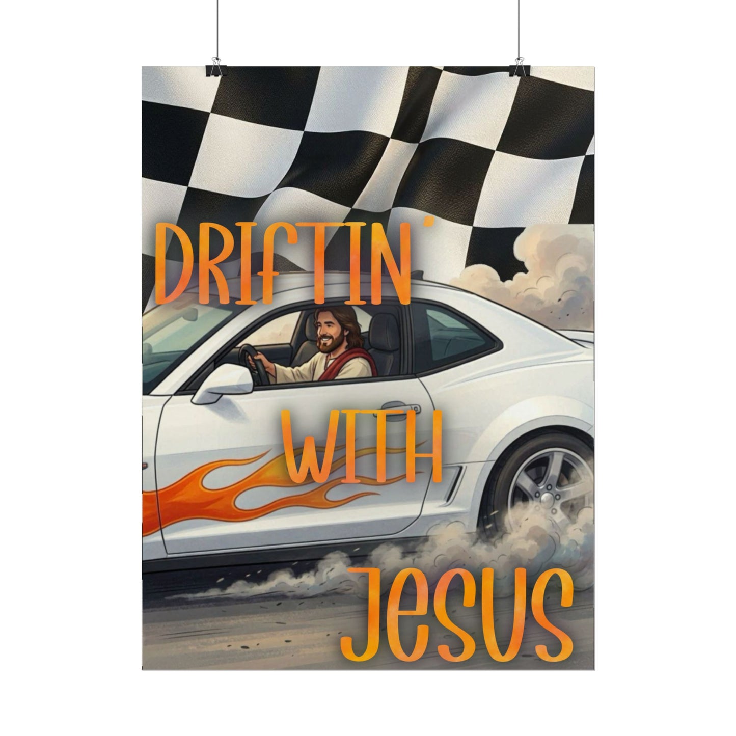 Driftin' With Jesus Poster — Christian Car Racing Wall Art