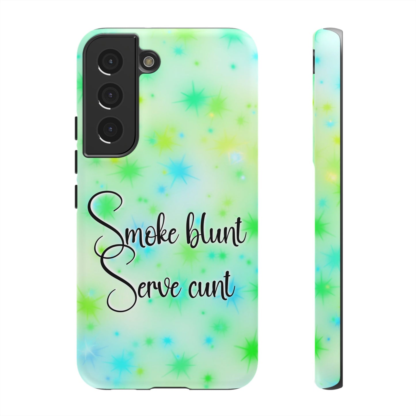 Phone Case — "Smoke blunt Serve cunt" Green Starburst Protective Case