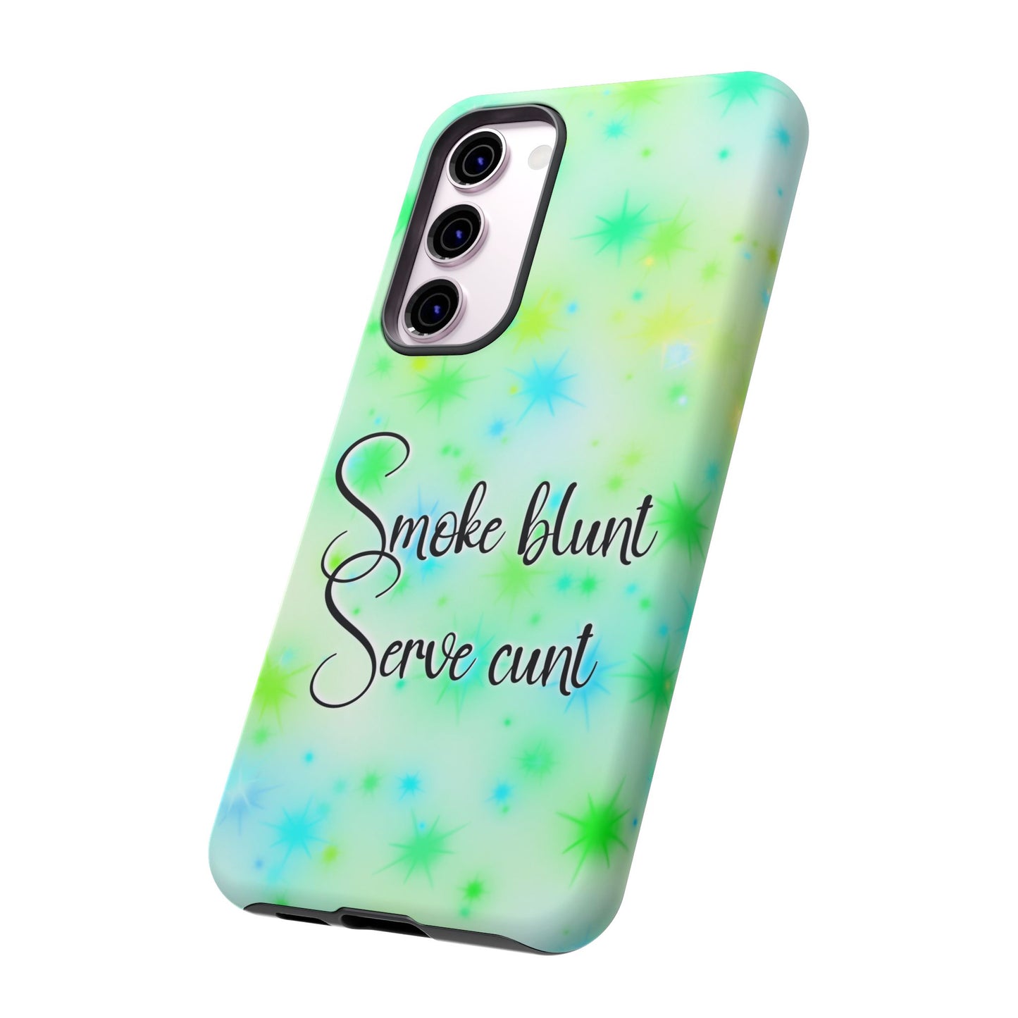 Phone Case — "Smoke blunt Serve cunt" Green Starburst Protective Case