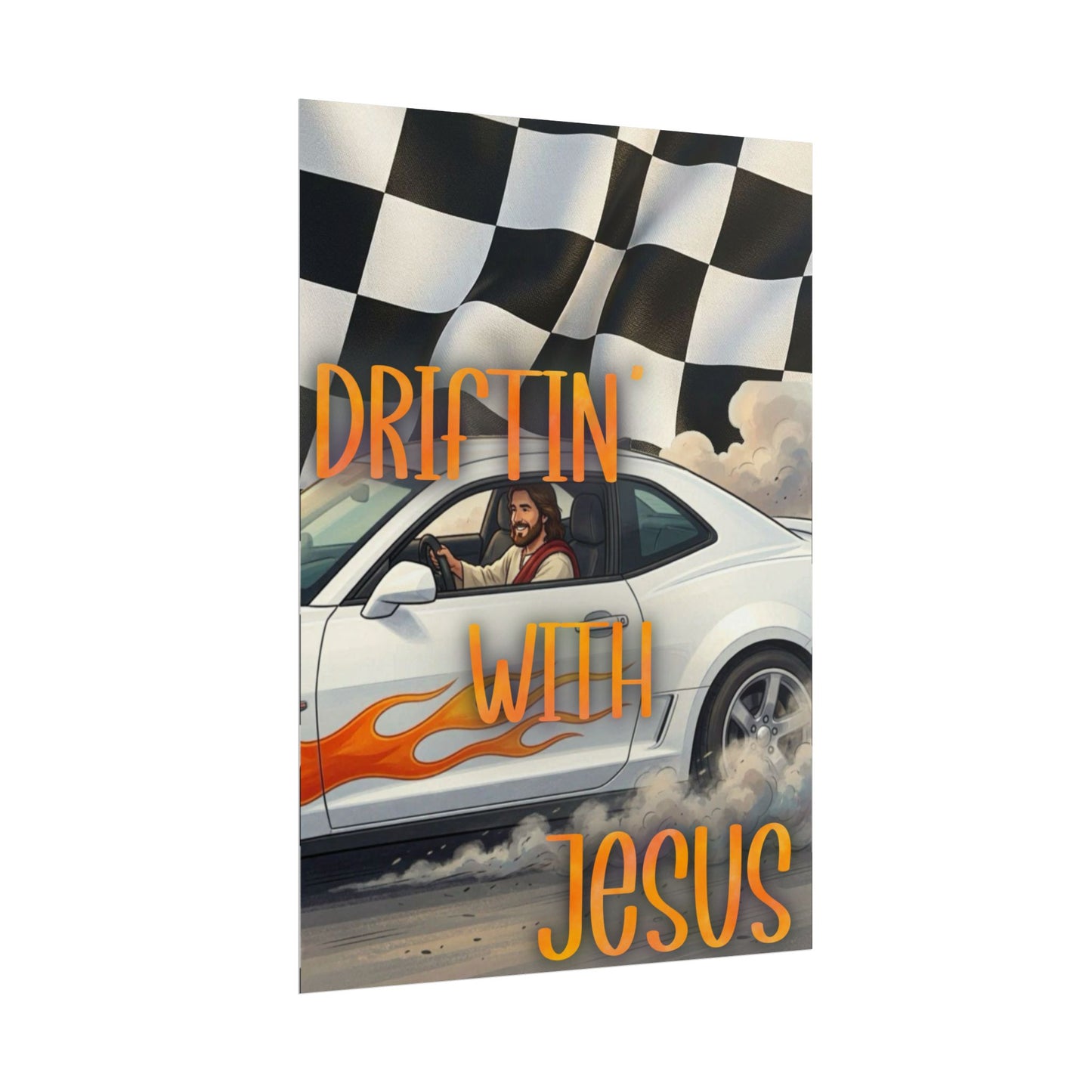 Driftin' With Jesus Poster — Christian Car Racing Wall Art