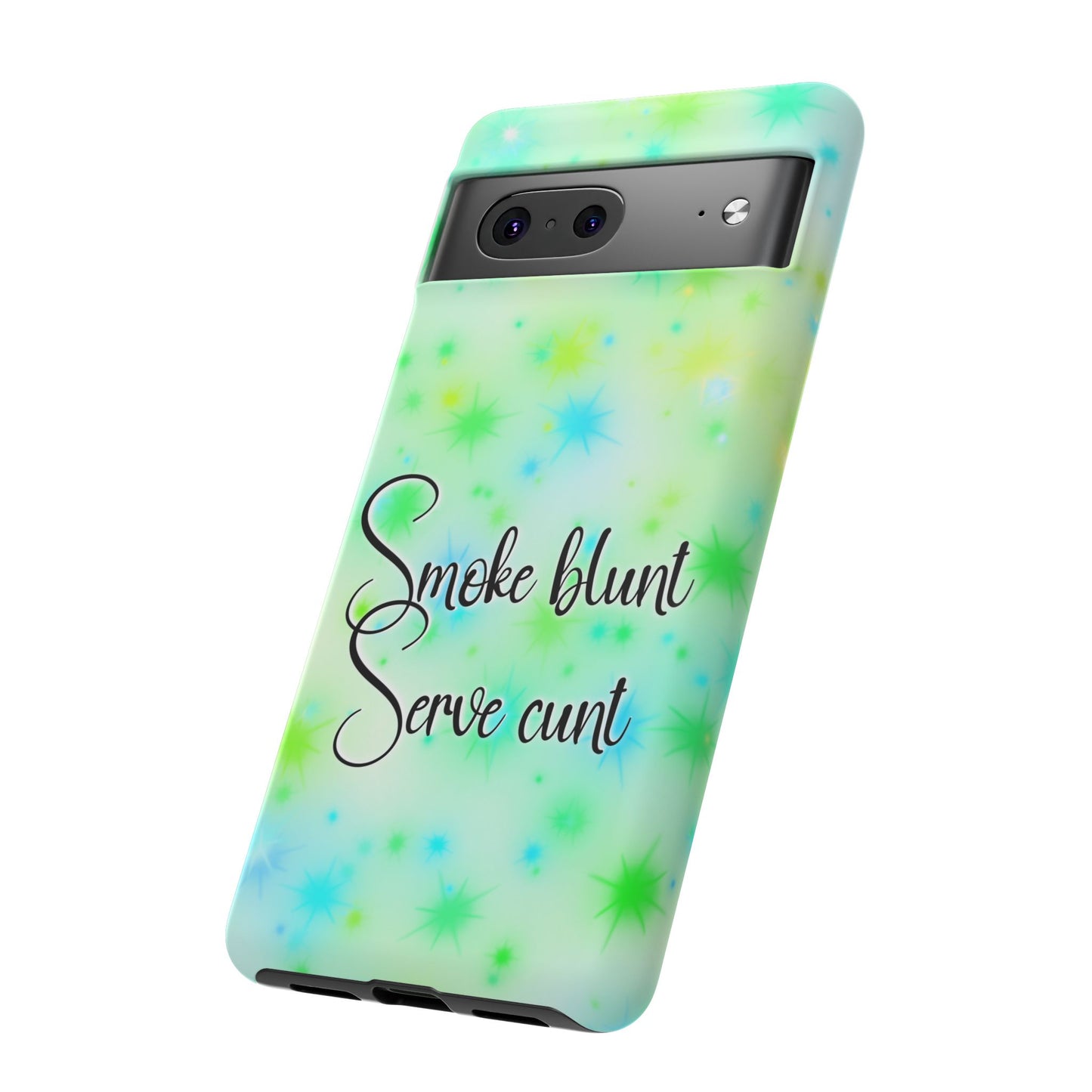 Phone Case — "Smoke blunt Serve cunt" Green Starburst Protective Case