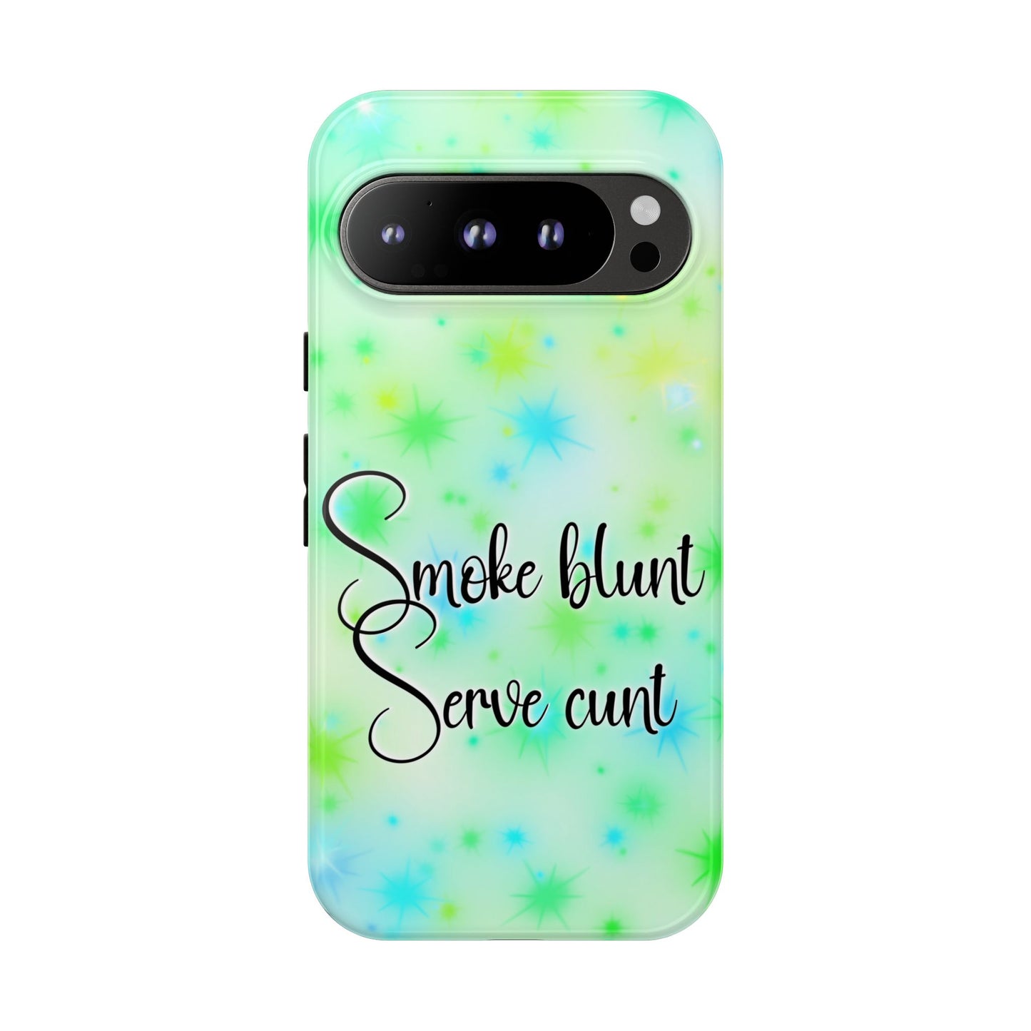 Phone Case — "Smoke blunt Serve cunt" Green Starburst Protective Case