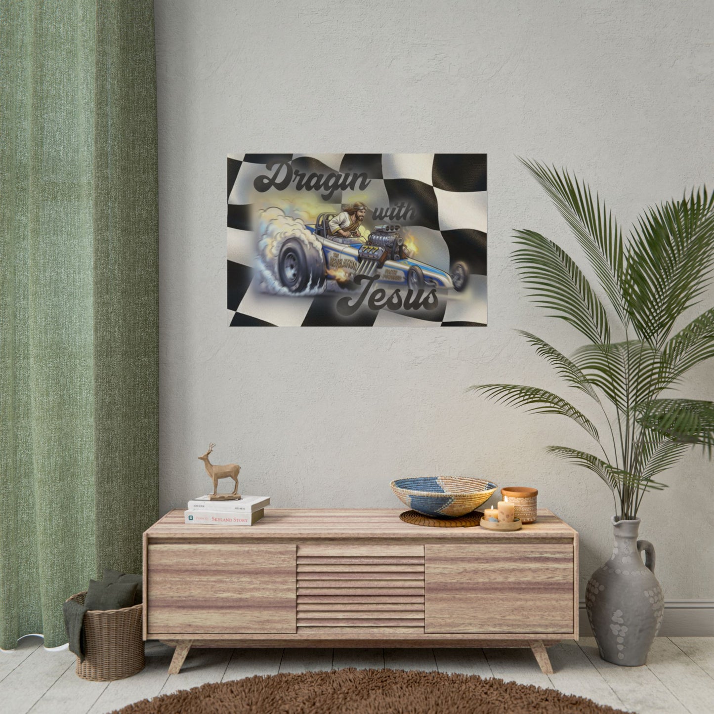 Dragin' With Jesus Dragster Poster — Checkered Flag Racing Wall Art
