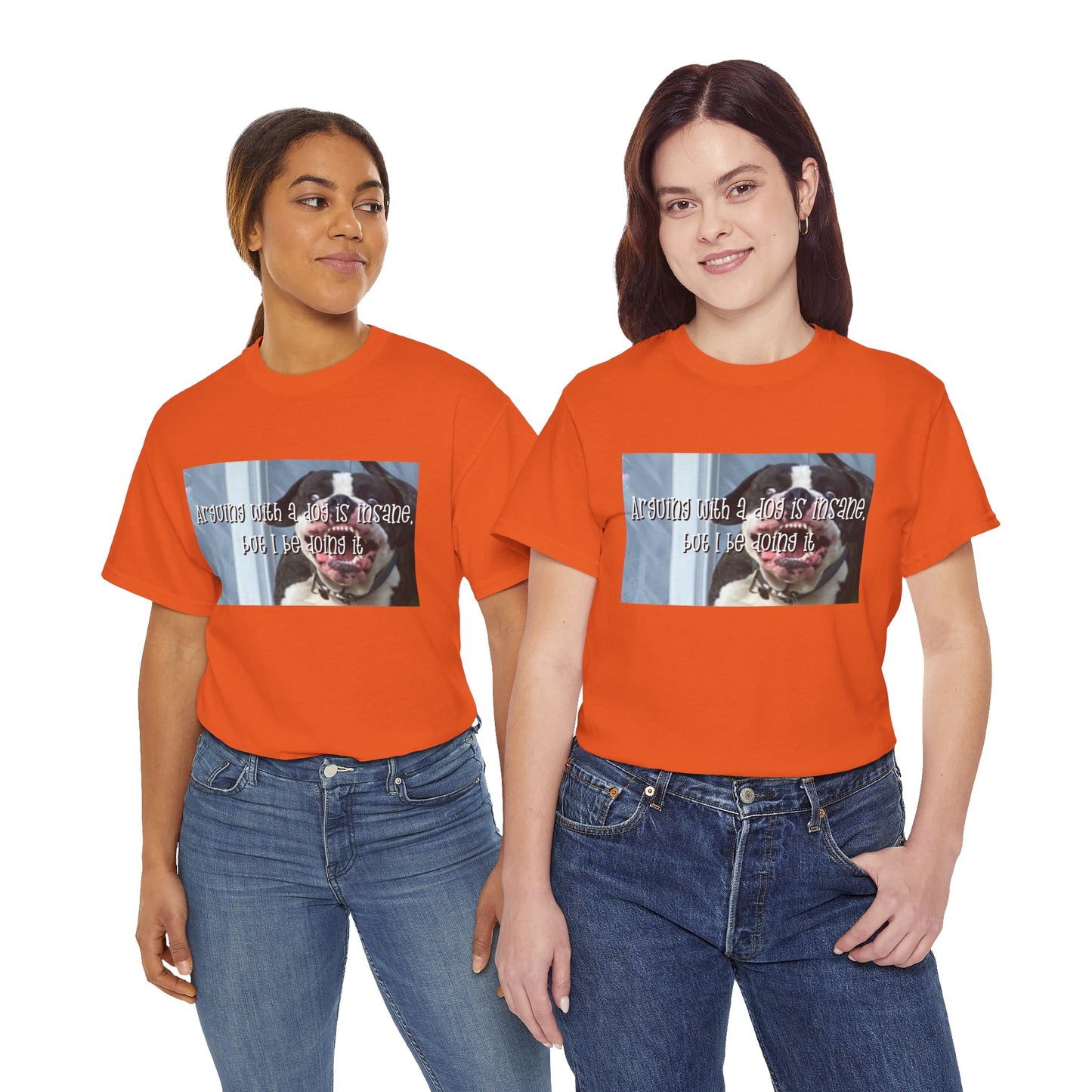 Funny Dog Meme T‑Shirt – “Arguing with a dog is insane but I be doin it” Graphic Tee