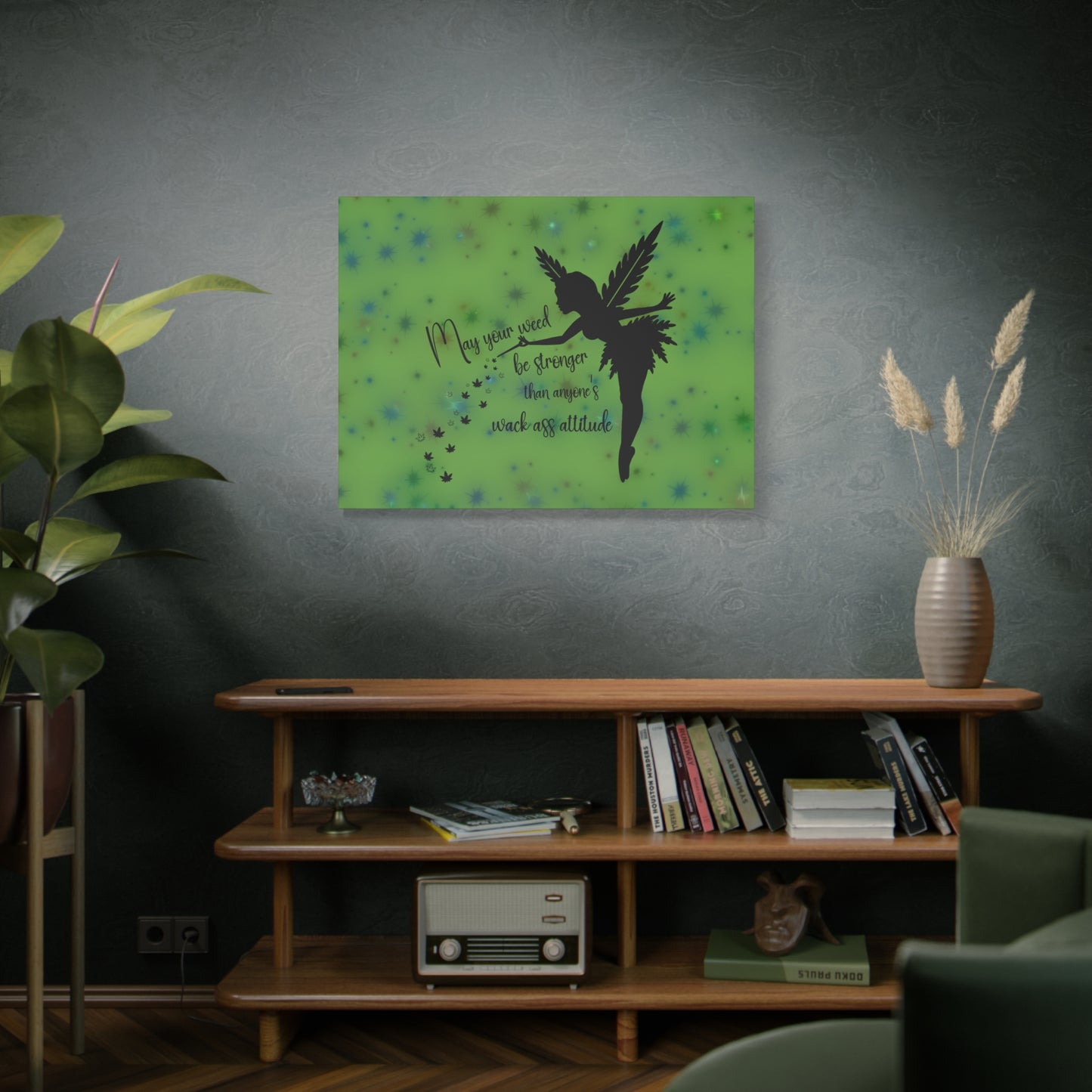 Canvas Wall Art — "May your weed be stronger than anyone's wack-ass attitude" Fairy Silhouette